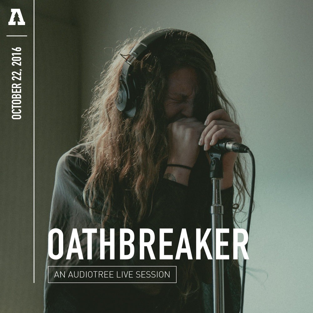 Oathbreaker - An Audiotree Live Session (2016) Cover