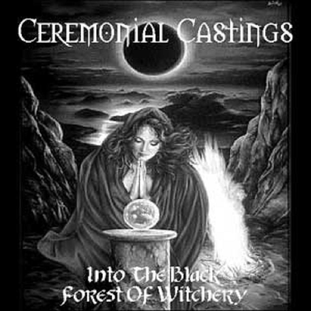 Ceremonial Castings - Into the Black Forest of Witchery (2002) Cover