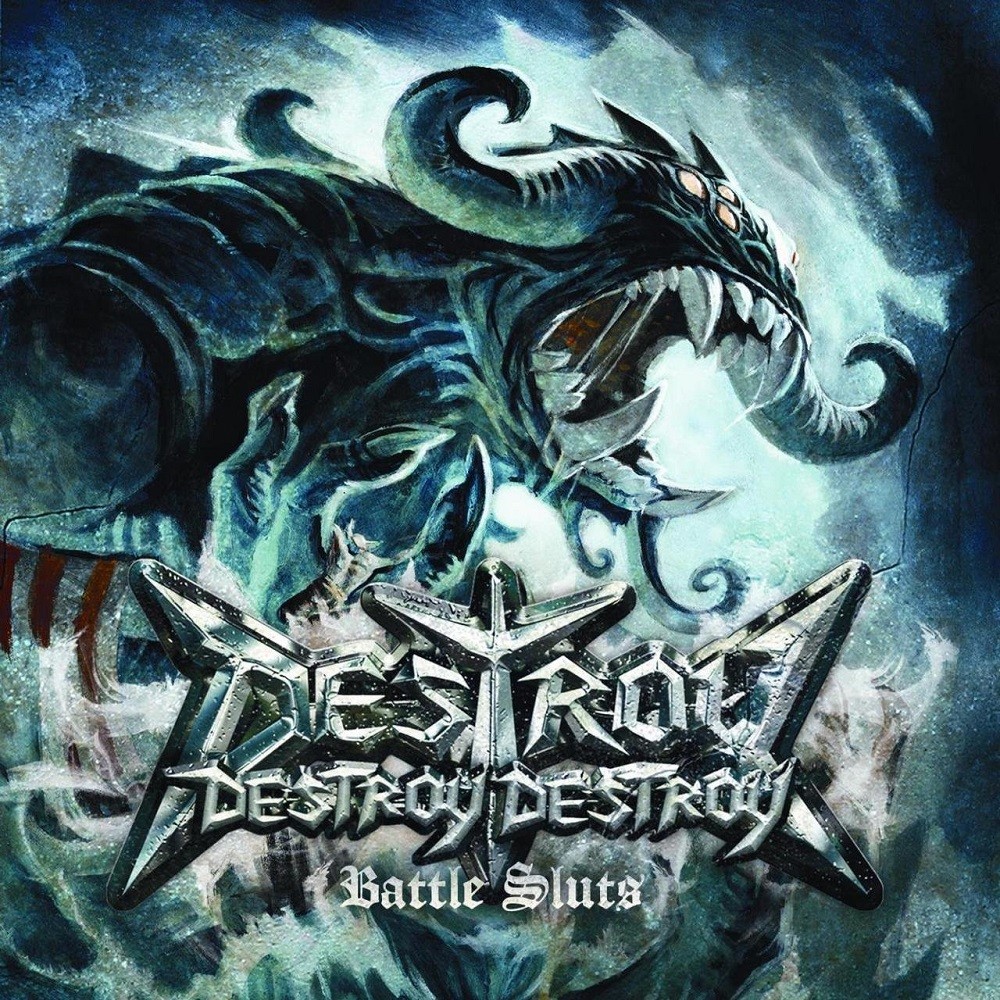 Destroy Destroy Destroy - Battle Sluts (2009) Cover