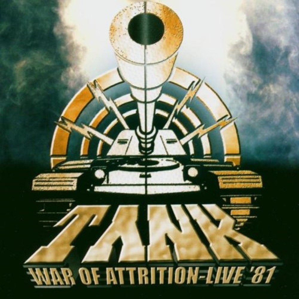 Tank - War of Attrition - Live '81 (2001) Cover