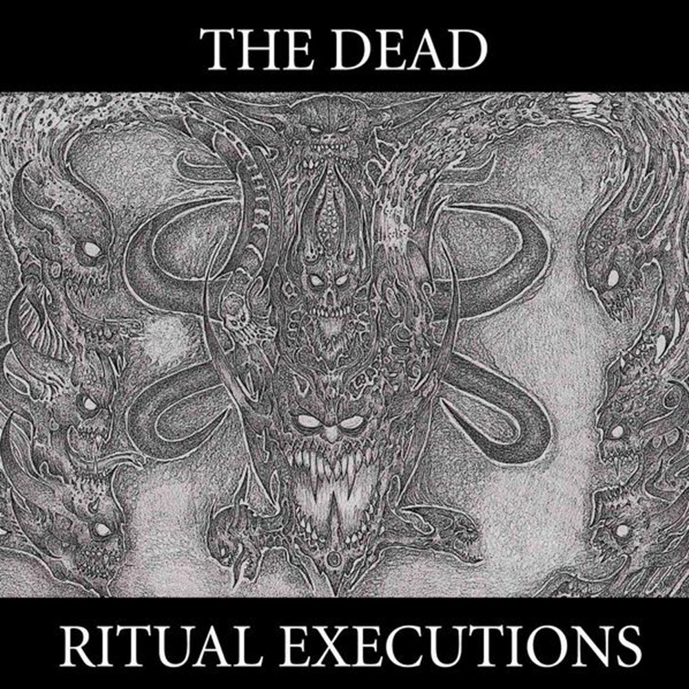 Dead, The - Ritual Executions (2009) Cover