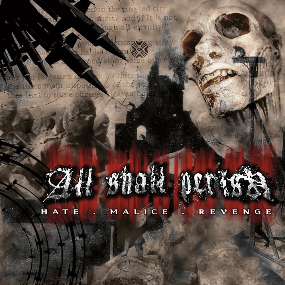 All Shall Perish - Hate . Malice . Revenge (2003) Cover