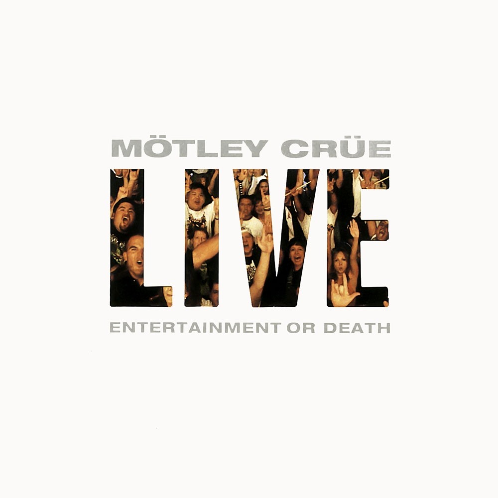 Mötley Crüe - Live: Entertainment or Death (1999) Cover