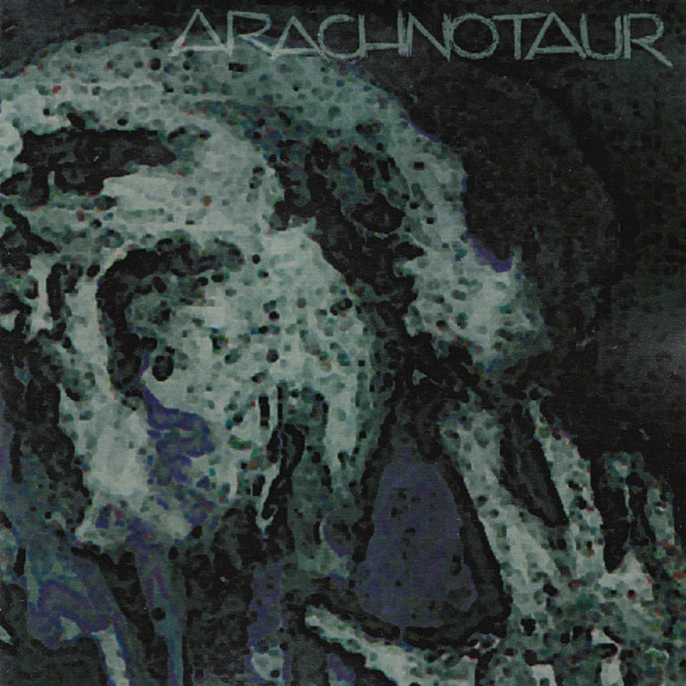 Arachnotaur - Slo=w Pertinacious Threnody on the Abnegation of Succour (2007) Cover