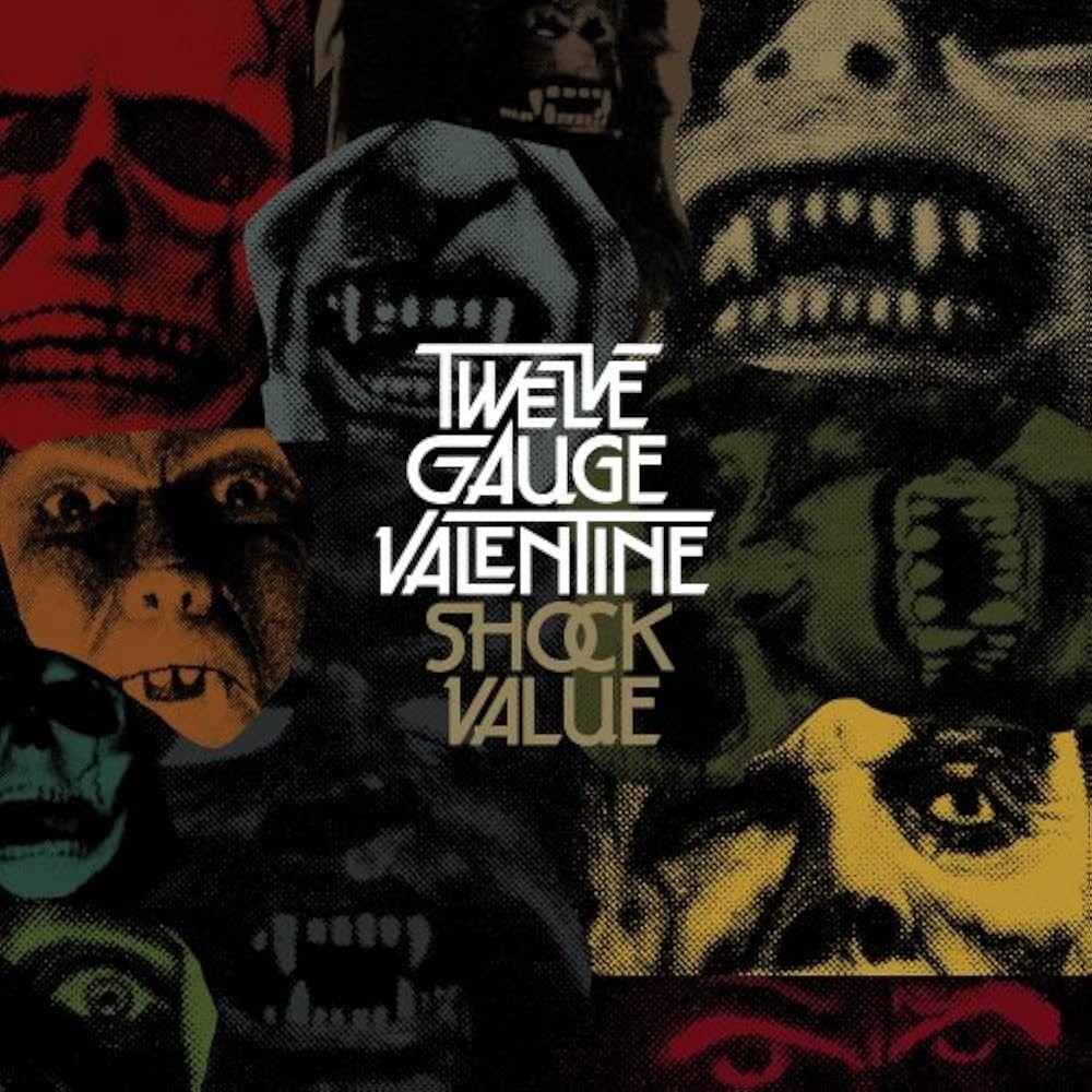 Twelve Gauge Valentine - Shock Value