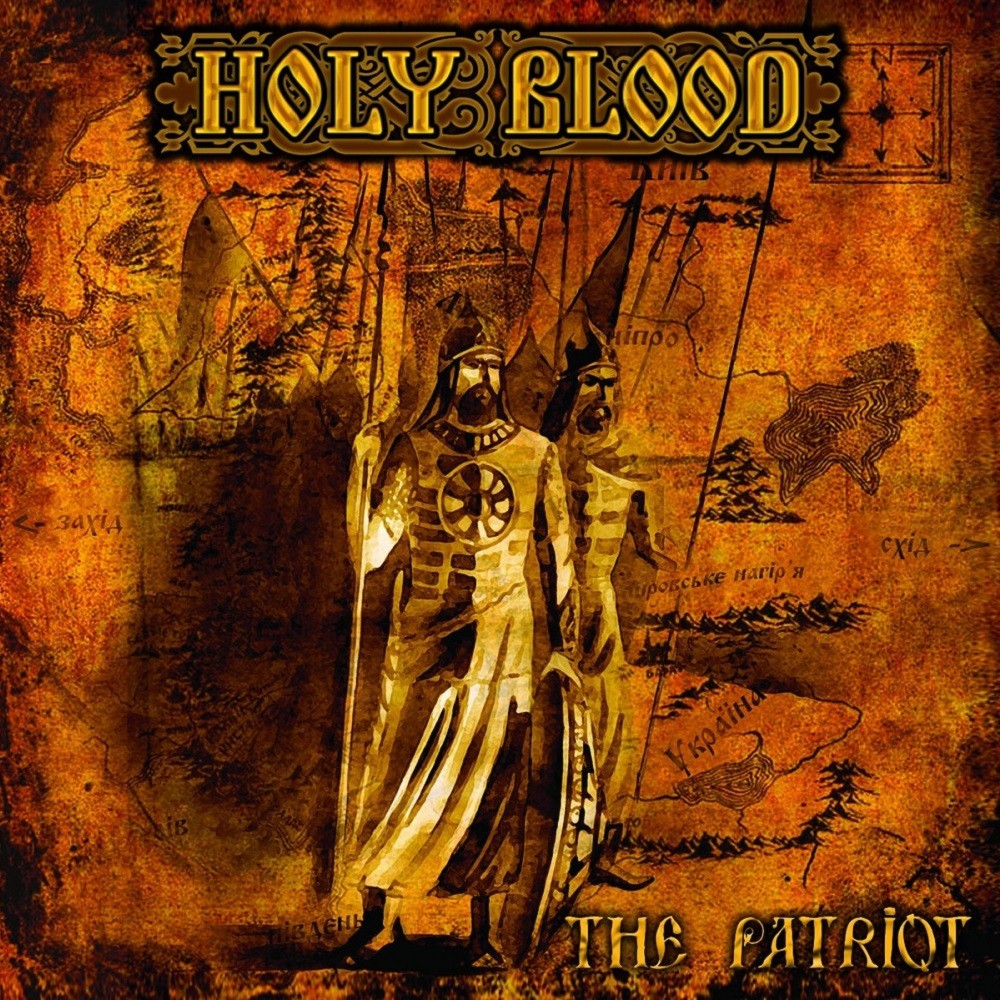 Holy Blood - The Patriot (2008) Cover