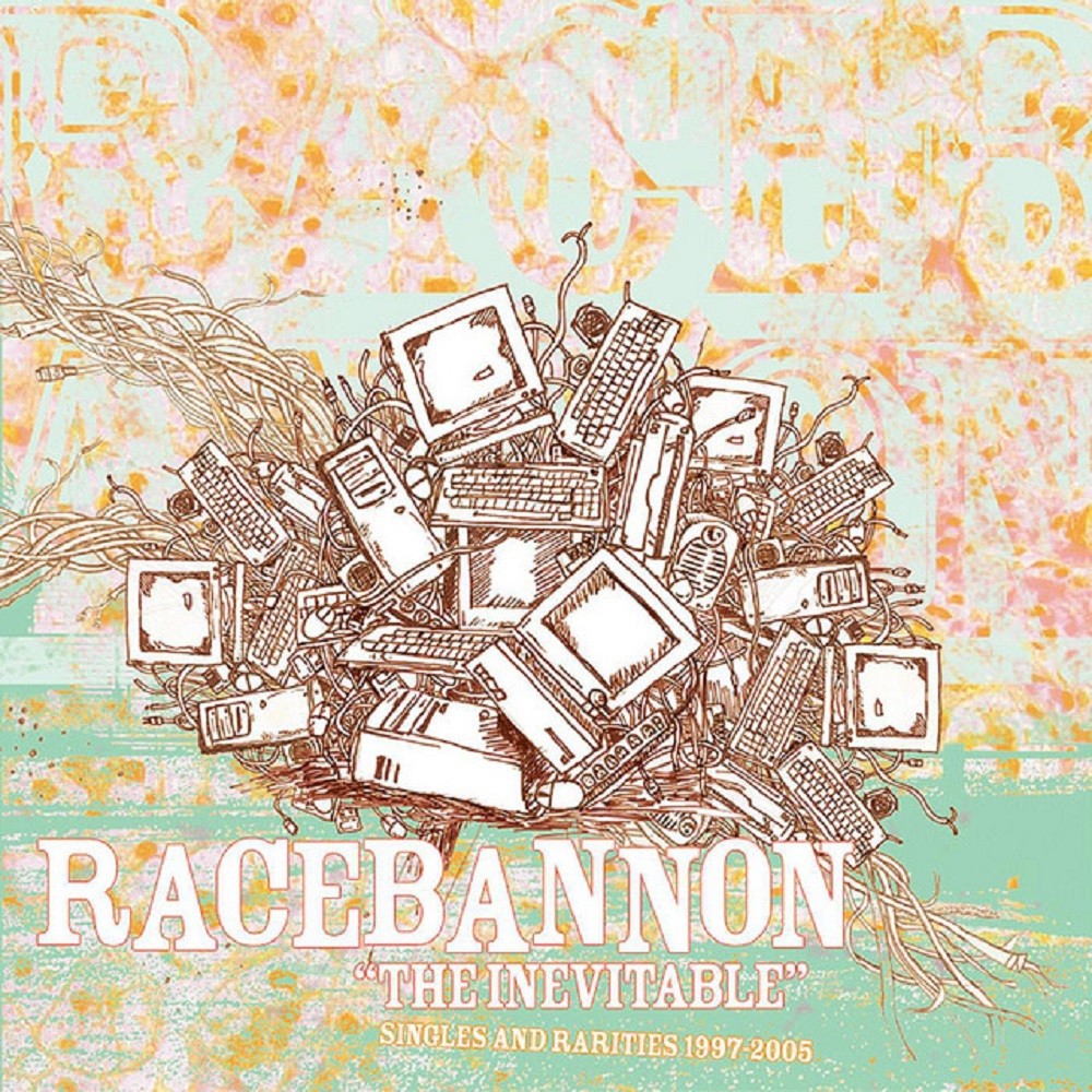 Racebannon - The Inevitable: Singles and Rarities (1997-2005) (2005) Cover