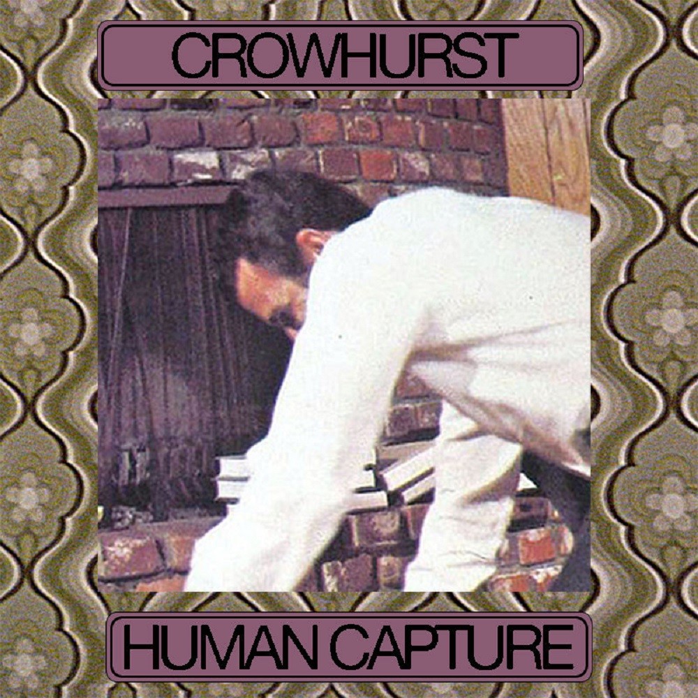 Crowhurst - Human Capture (2016) Cover