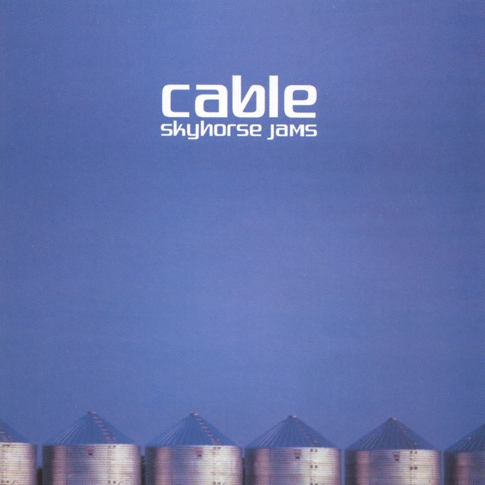 Cable - Skyhorse Jams (2001) Cover