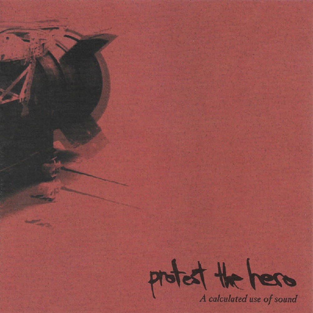 Protest the Hero - A Calculated Use of Sound (2003) Cover