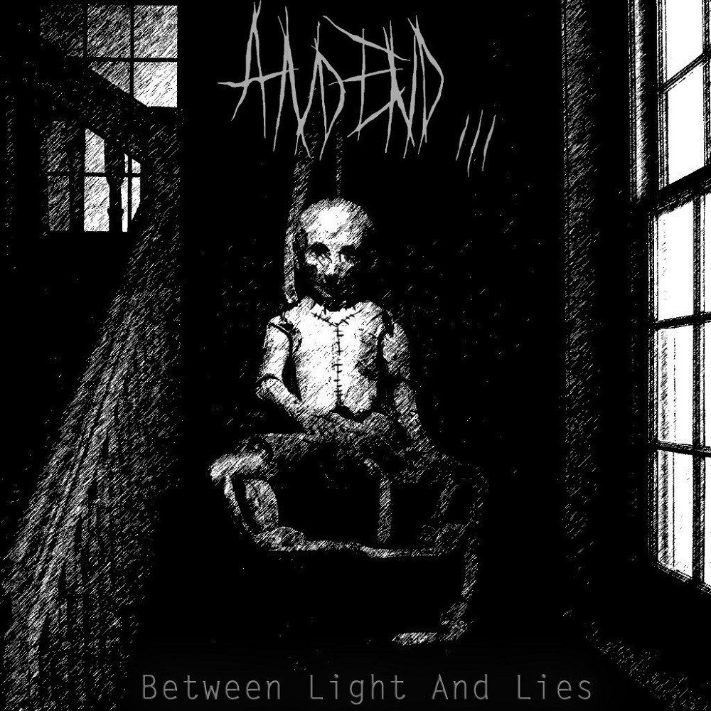 And End... - Between Light and Lies (2013) Cover