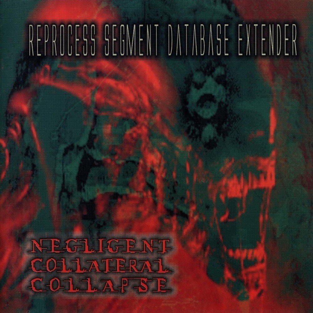 Negligent Collateral Collapse - Reprocess Segment Database Extender (2002) Cover