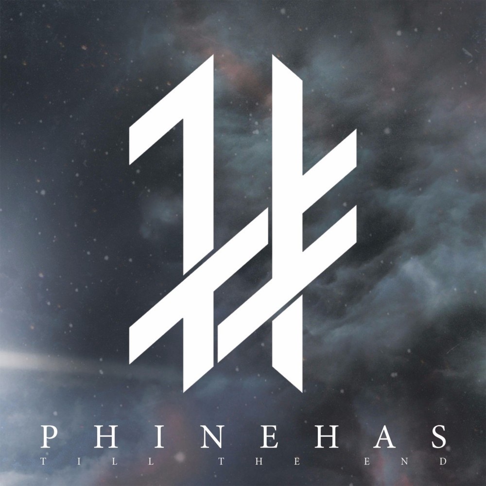 Phinehas - Till the End (2015) Cover