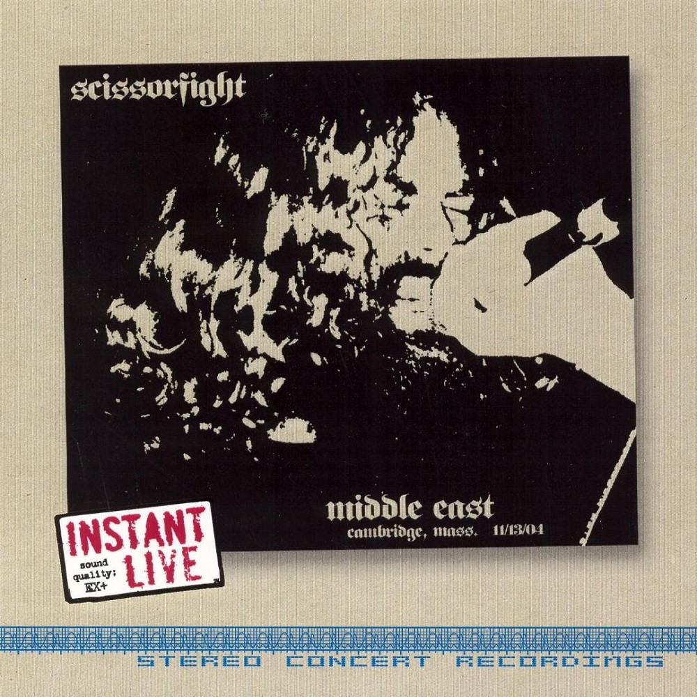 Scissorfight - Instant Live: Middle East - Cambridge, MA, 11/13/04 (2004) Cover