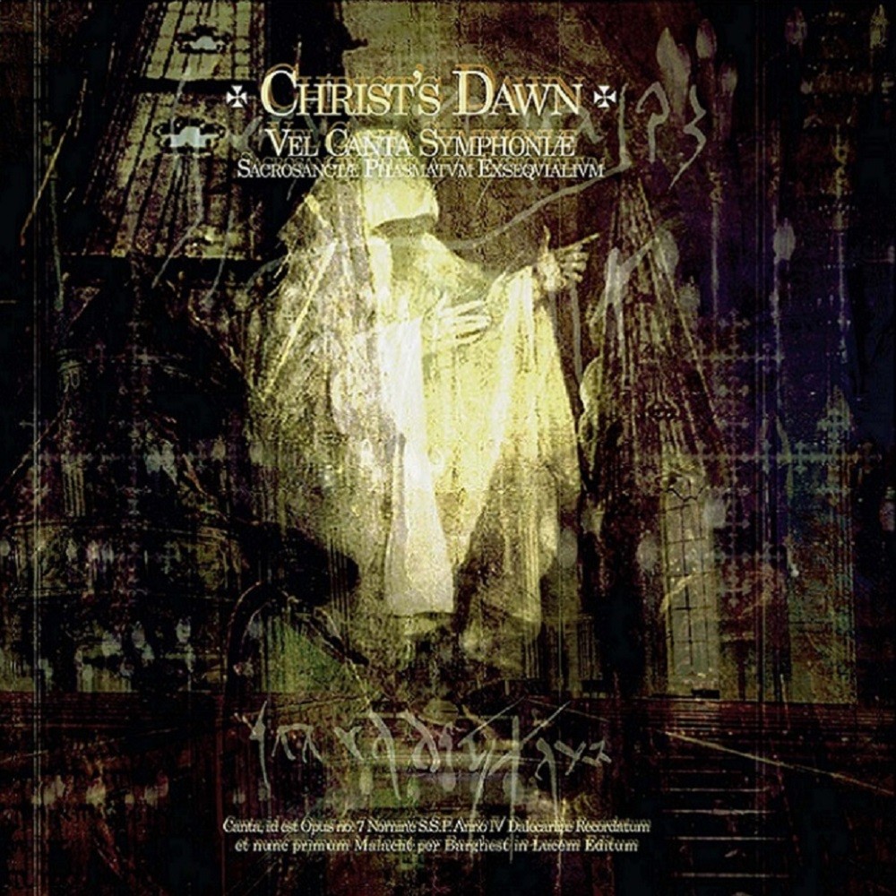 Reverorum Ib Malacht - Christ's Dawn: Vel Canta Symphoniæ Sacrosanctæ Phasmatvm Exseqvialivm (2019) Cover