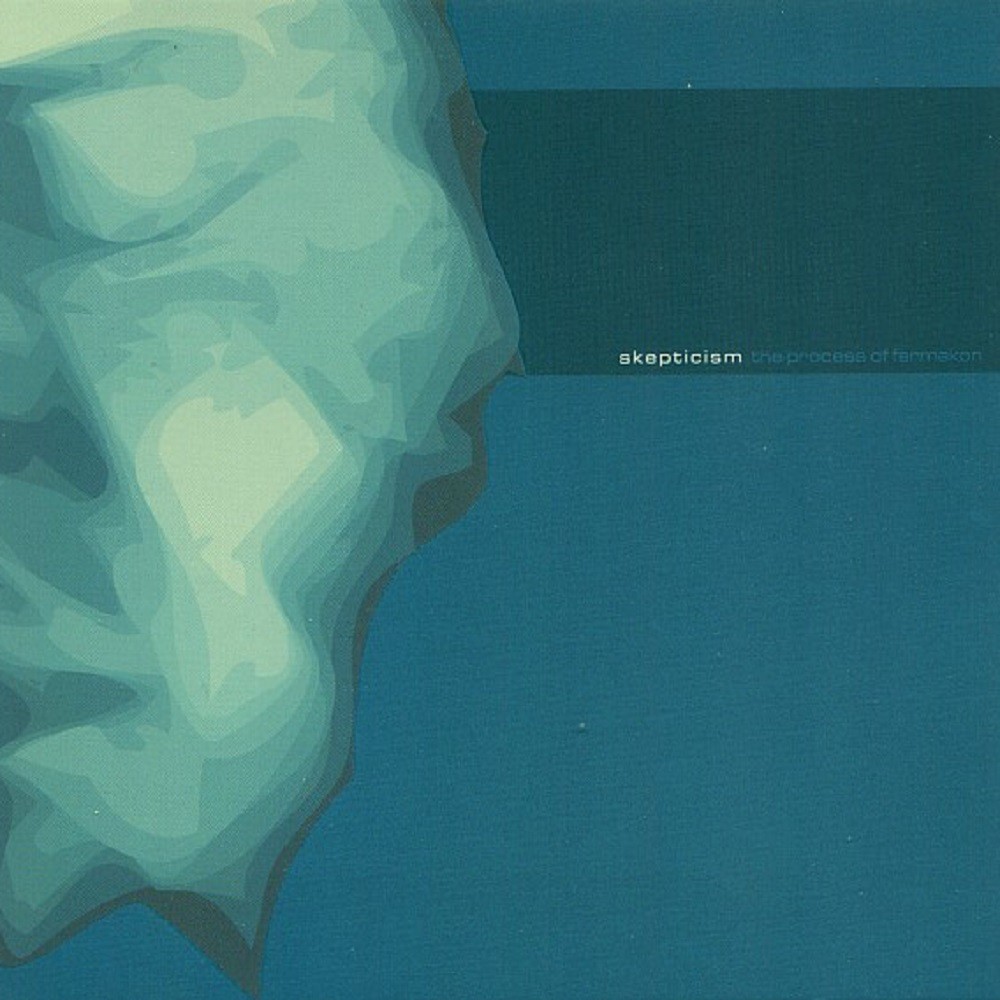 Skepticism - The Process of Farmakon (2002) Cover