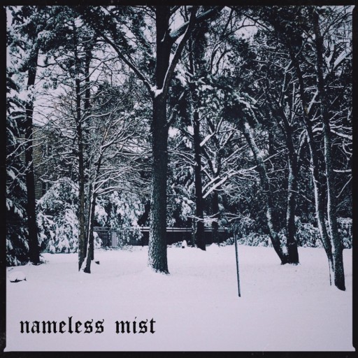 Nameless Mist