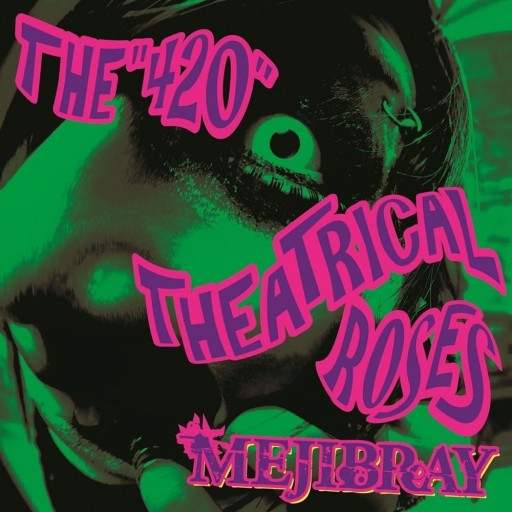 The 420 Theatrical Roses