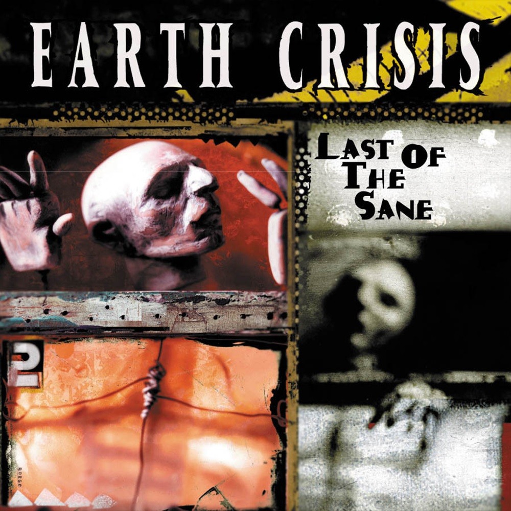 Earth Crisis - Last of the Sane (2001) Cover