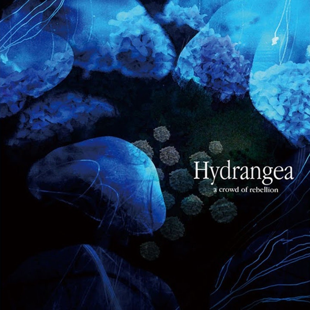 crowd of rebellion, a - Hydrangea (2012) Cover