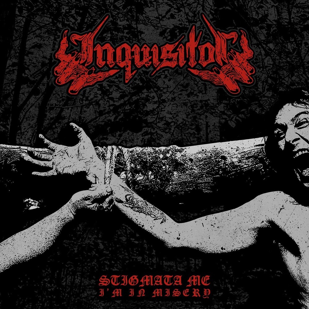 Inquisitor - Stigmata Me, I'm in Misery (2017) Cover