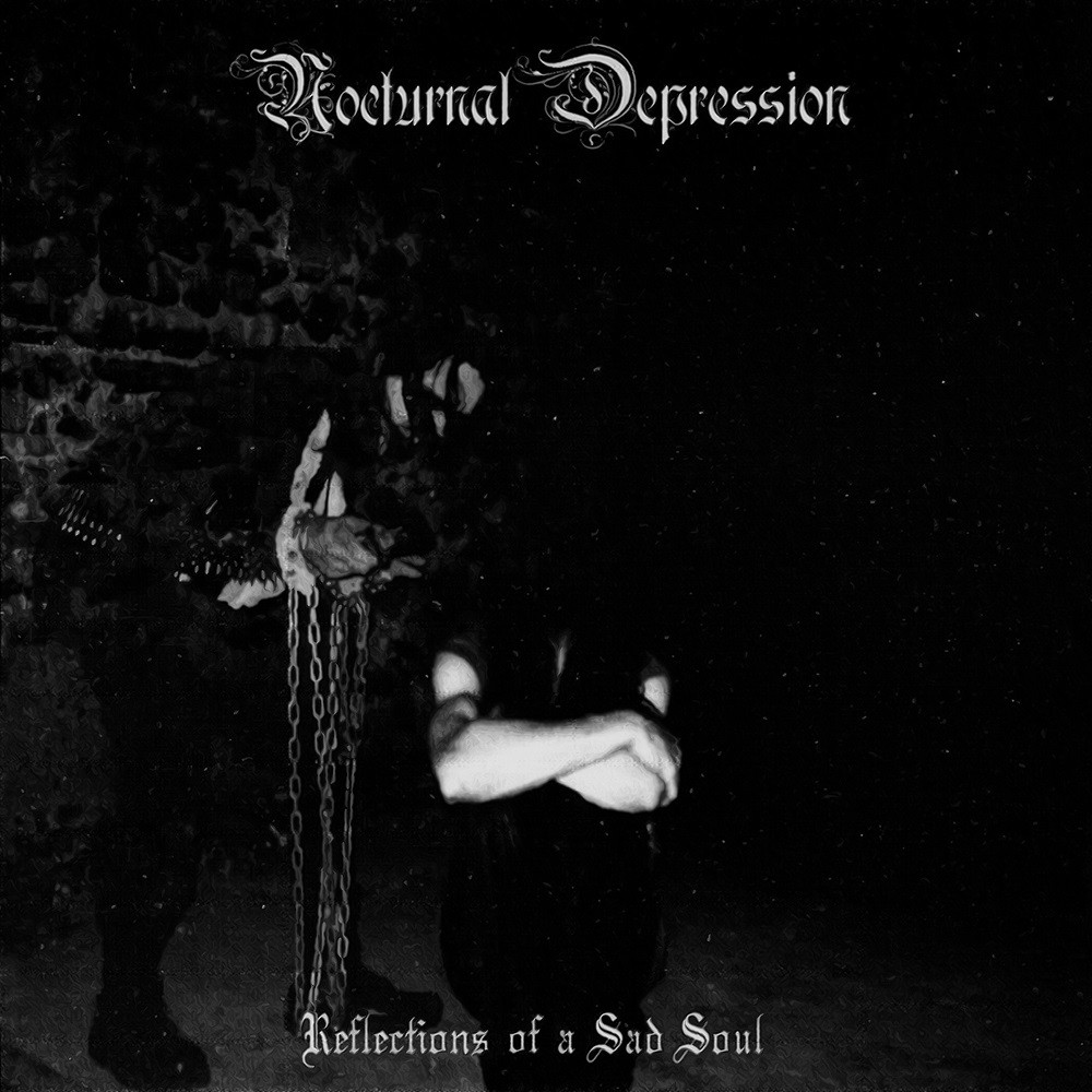 Nocturnal Depression - Reflections of a Sad Soul (2008) Cover