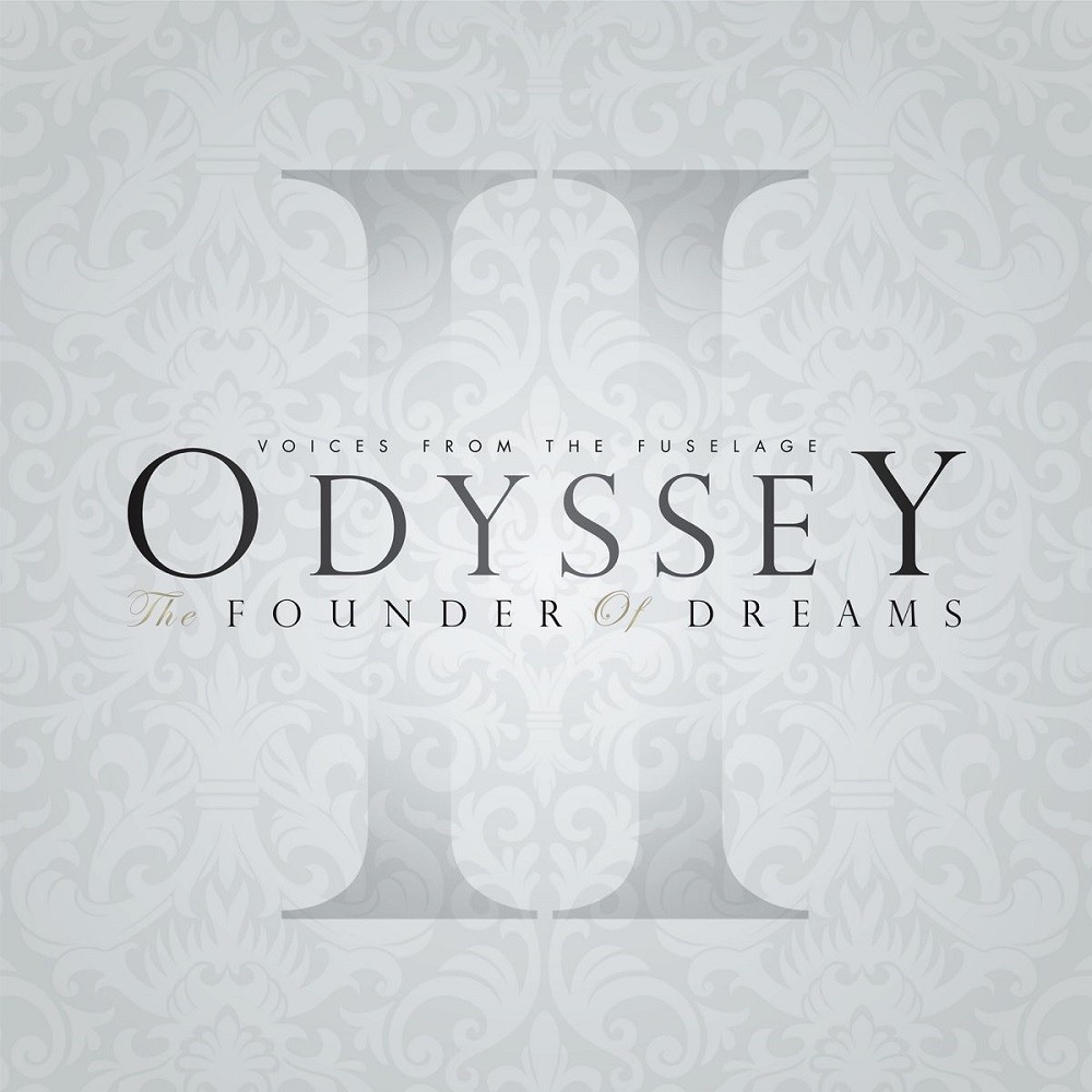 Voices From the Fuselage - Odyssey II: The Founder of Dreams (2018) Cover