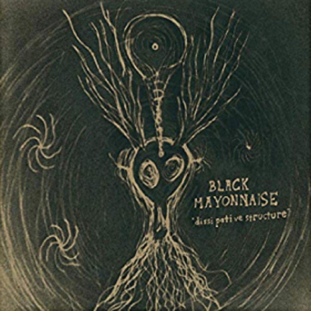Black Mayonnaise - Dissipative Structure (2009) Cover