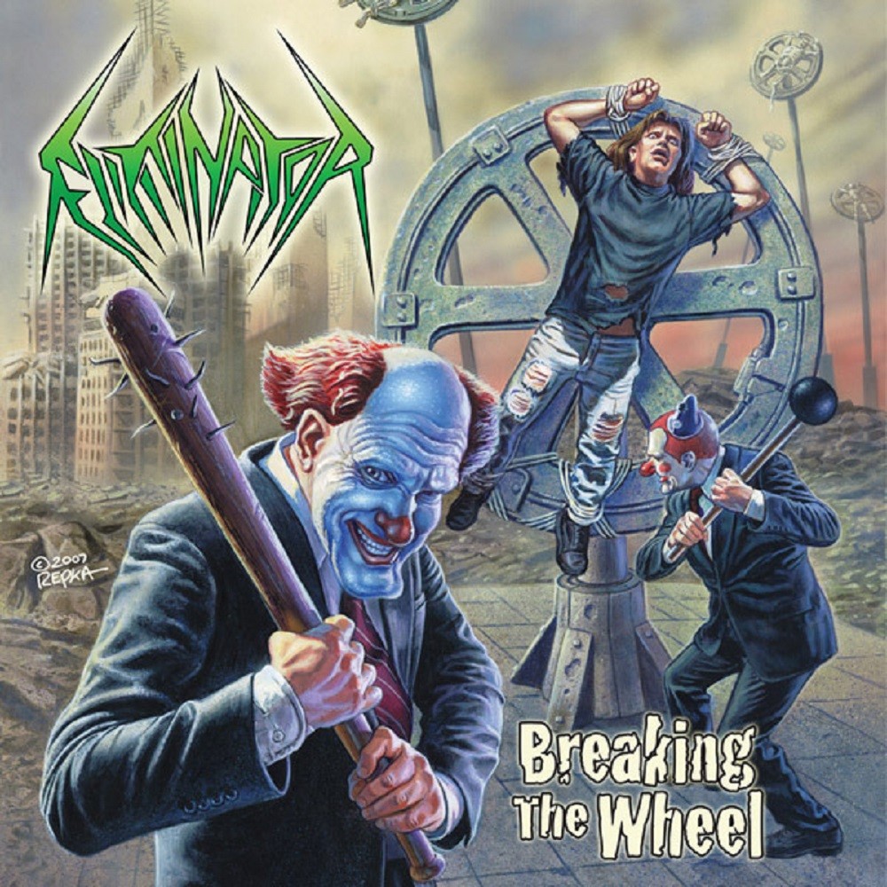 Eliminator (USA) - Breaking the Wheel (2008) Cover