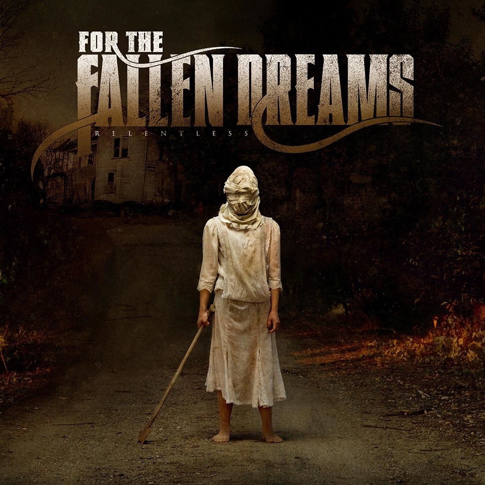For the Fallen Dreams - Relentless (2009) Cover