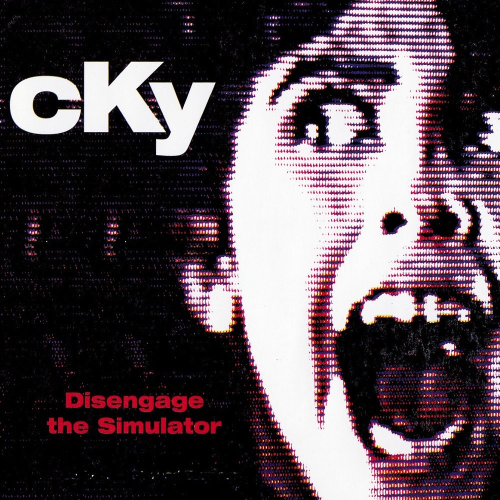 CKY - Disengage the Simulator (2000) Cover