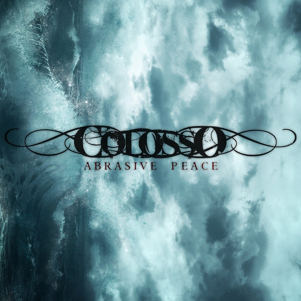 Colosso - Abrasive Peace (2012) Cover