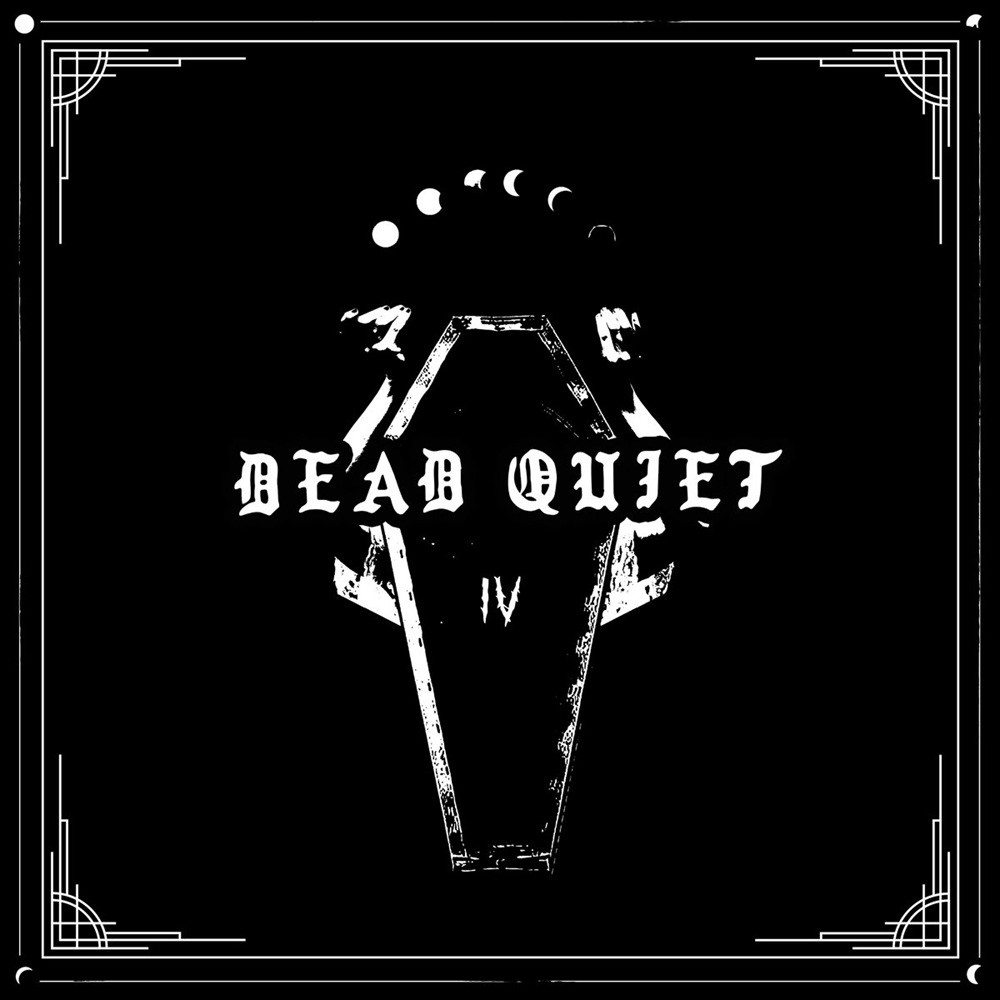 Dead Quiet - IV (2023) Cover