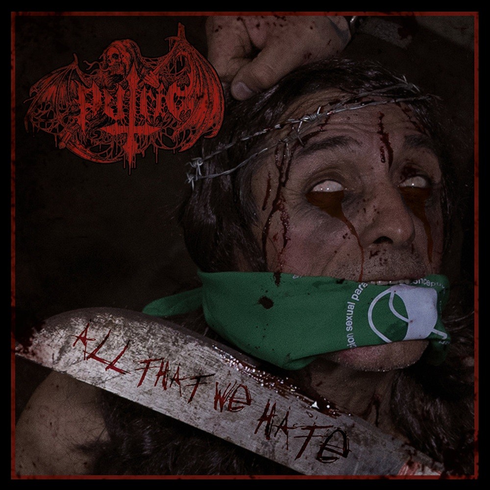 Putrid - All That We Hate (2025) Cover