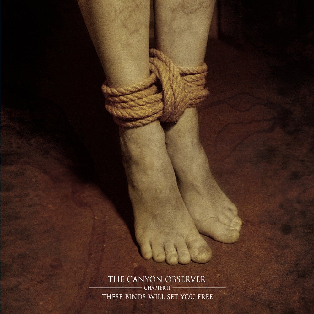 Canyon Observer, The - Chapter II: These Binds Will Set You Free (2012) Cover