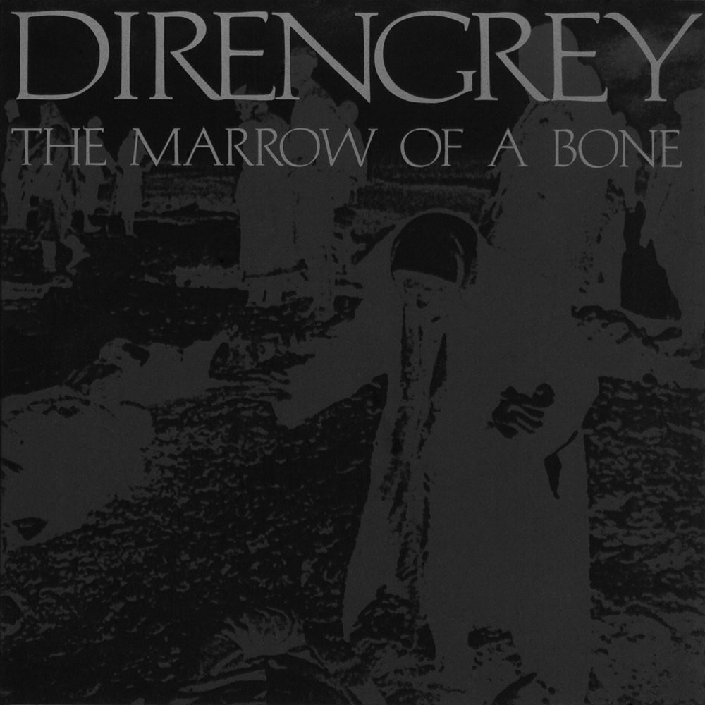Dir En Grey - The Marrow of a Bone (2007) Cover