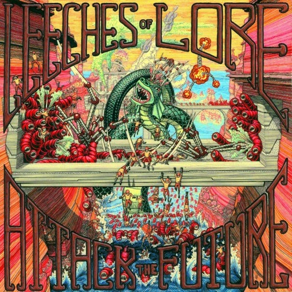 Leeches of Lore - Attack the Future (2011) Cover