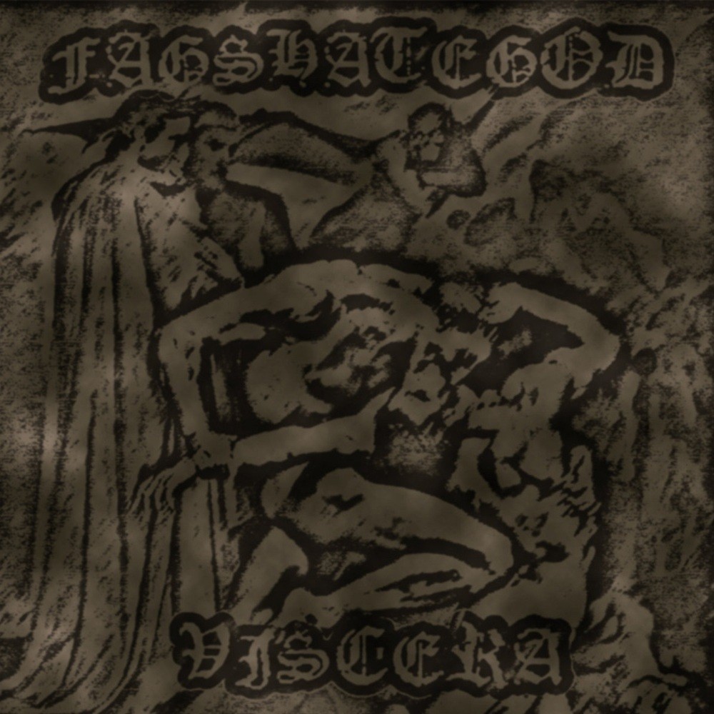 Fags Hate God - Viscera (2011) Cover