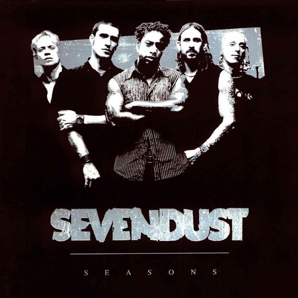 Sevendust - Seasons (2003) Cover