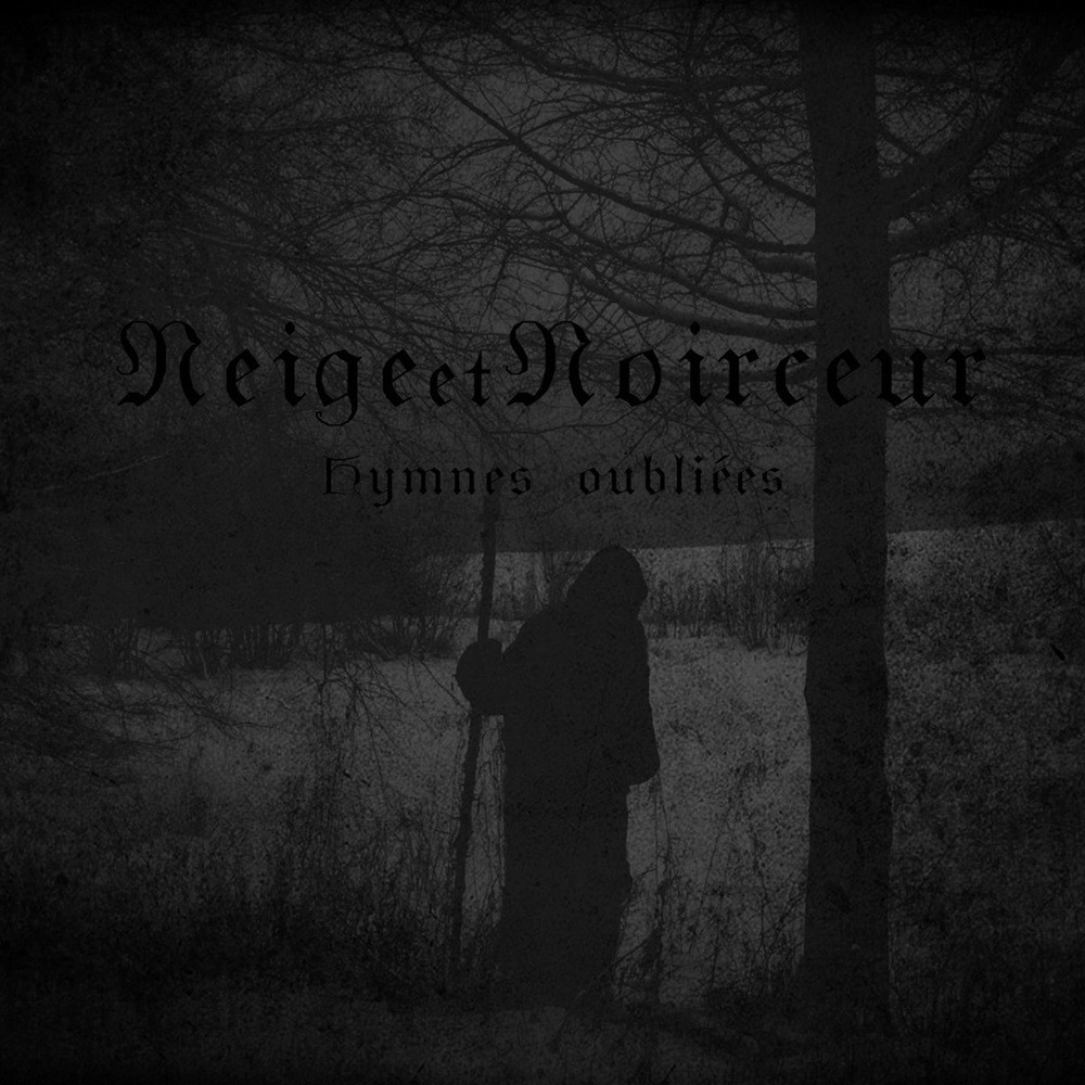 Neige et noirceur - Hymnes oubliées (2017) Cover