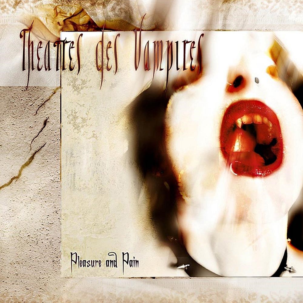 Theatres des Vampires - Pleasure and Pain (2005) Cover
