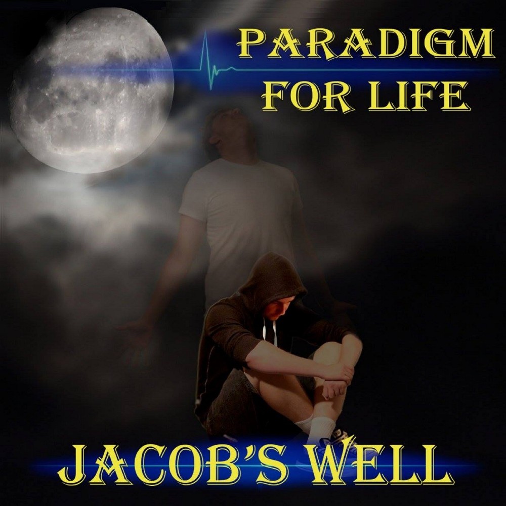 Jacob’s Well - Paradigm for Life (2015) Cover