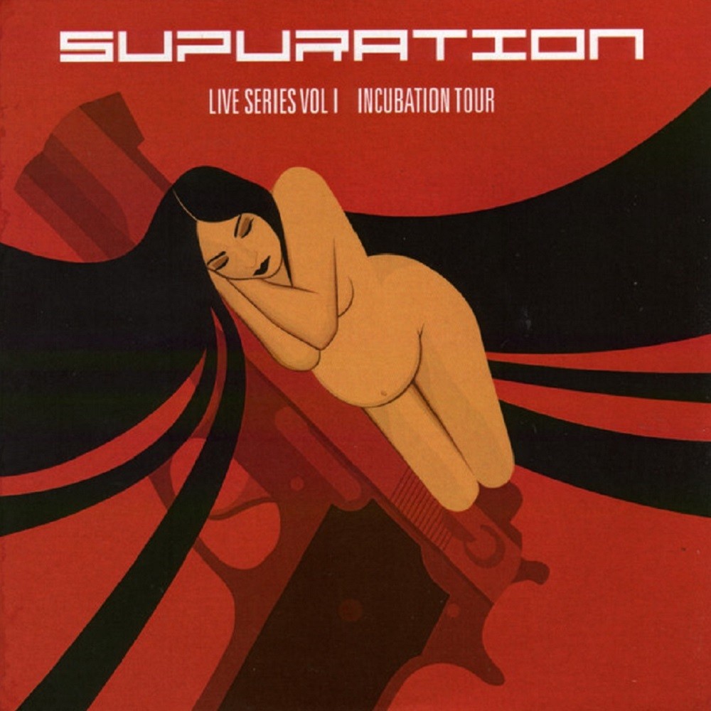 Supuration - Live Series Vol I: Incubation Tour (2017) Cover