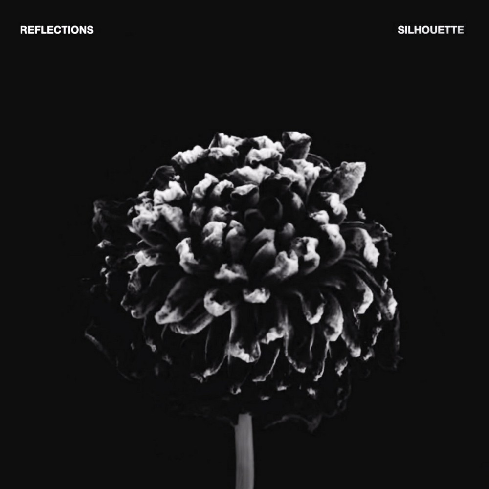 Reflections - Silhouette (2021) Cover