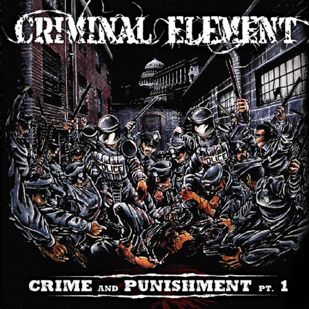 Criminal Element - Crime and Punishment Pt. 1 (2010) Cover