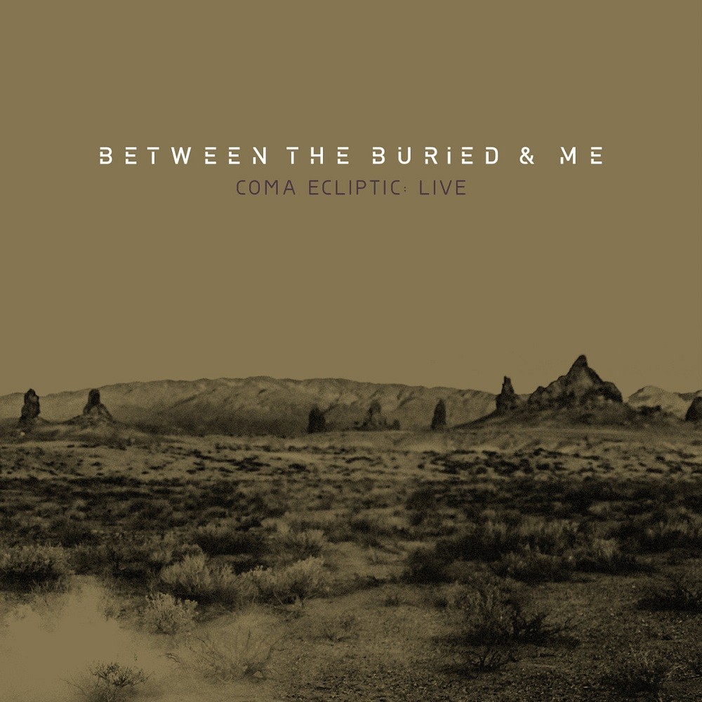 Between the Buried and Me - Coma Ecliptic Live (2017) Cover