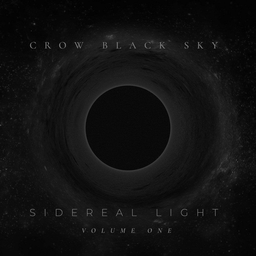 Crow Black Sky - Sidereal Light - Volume One (2018) Cover