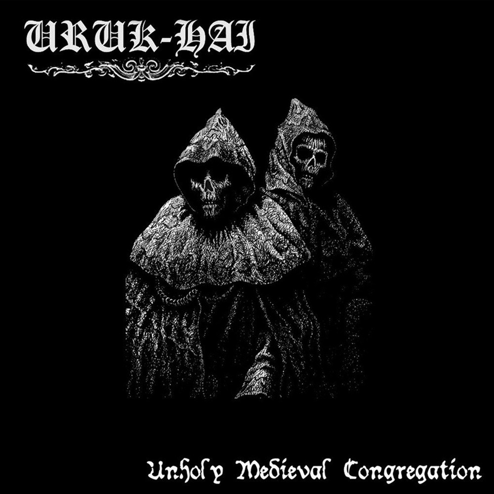 Uruk-Hai - Unholy Medieval Congregation (2006) Cover