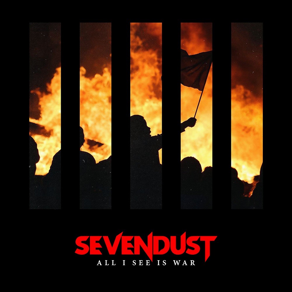 Sevendust - All I See Is War (2018) Cover
