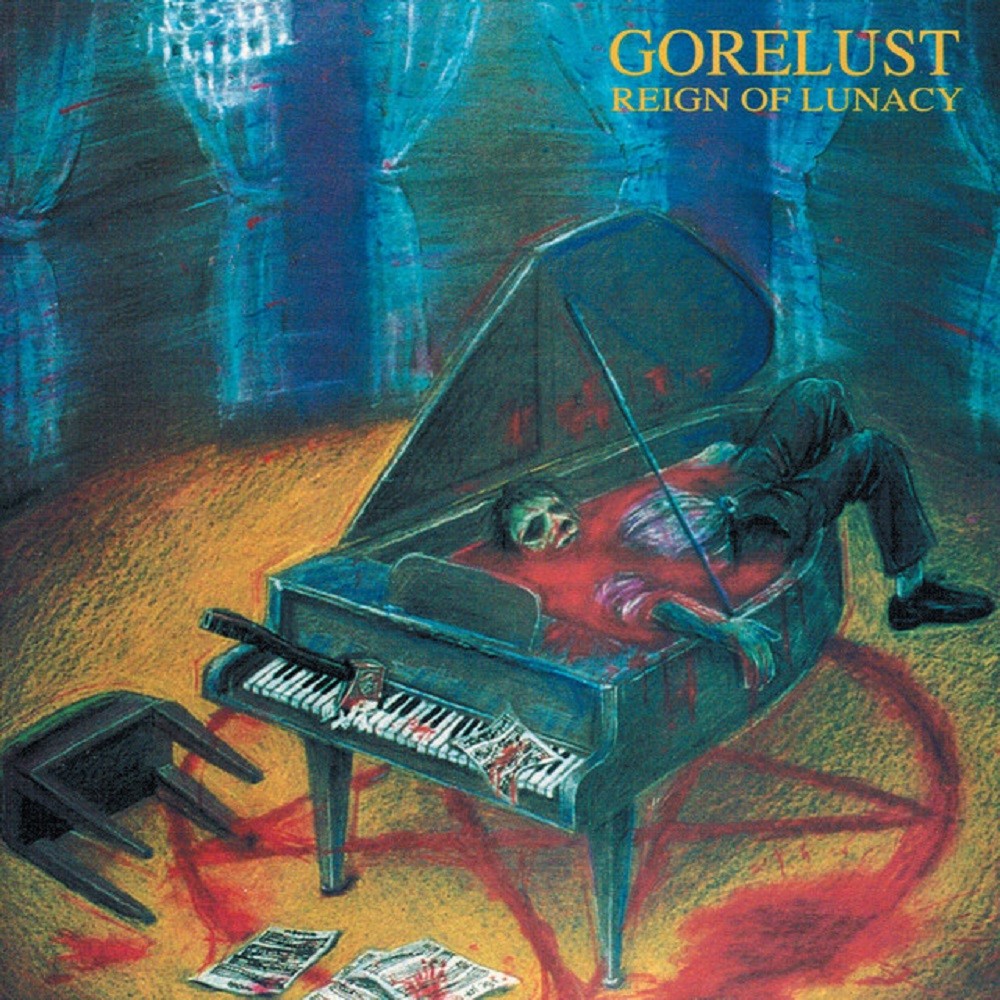 Gorelust - Reign of Lunacy (1995) Cover